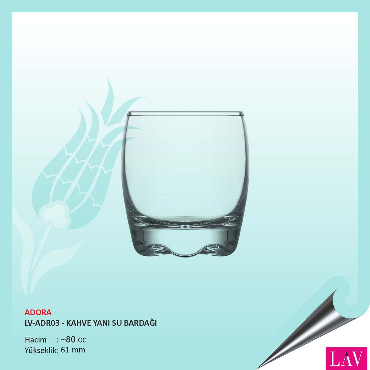 Baskılı Lav Adora Likör Bardağı 80 cc Baskılı Lav Adora Likör Bardağı 80 cc