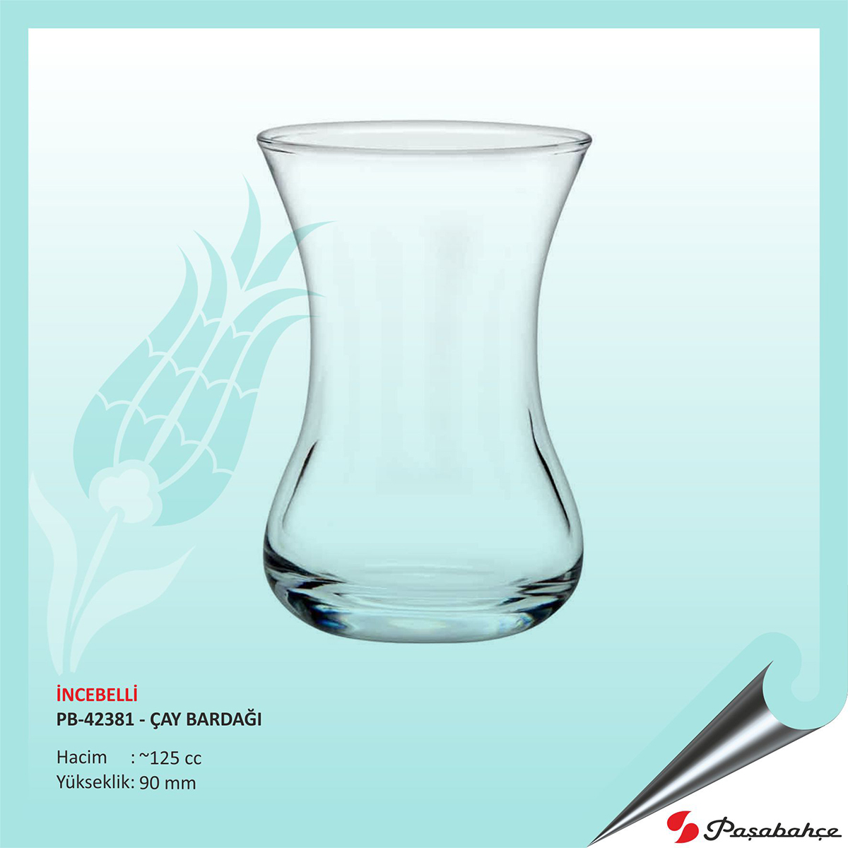 Paşabahçe İncebelli Pb-42381 - Baskılı Çay Bardağı 125 cc Paşabahçe İncebelli Pb-42381 - Baskılı Çay Bardağı 125 cc
