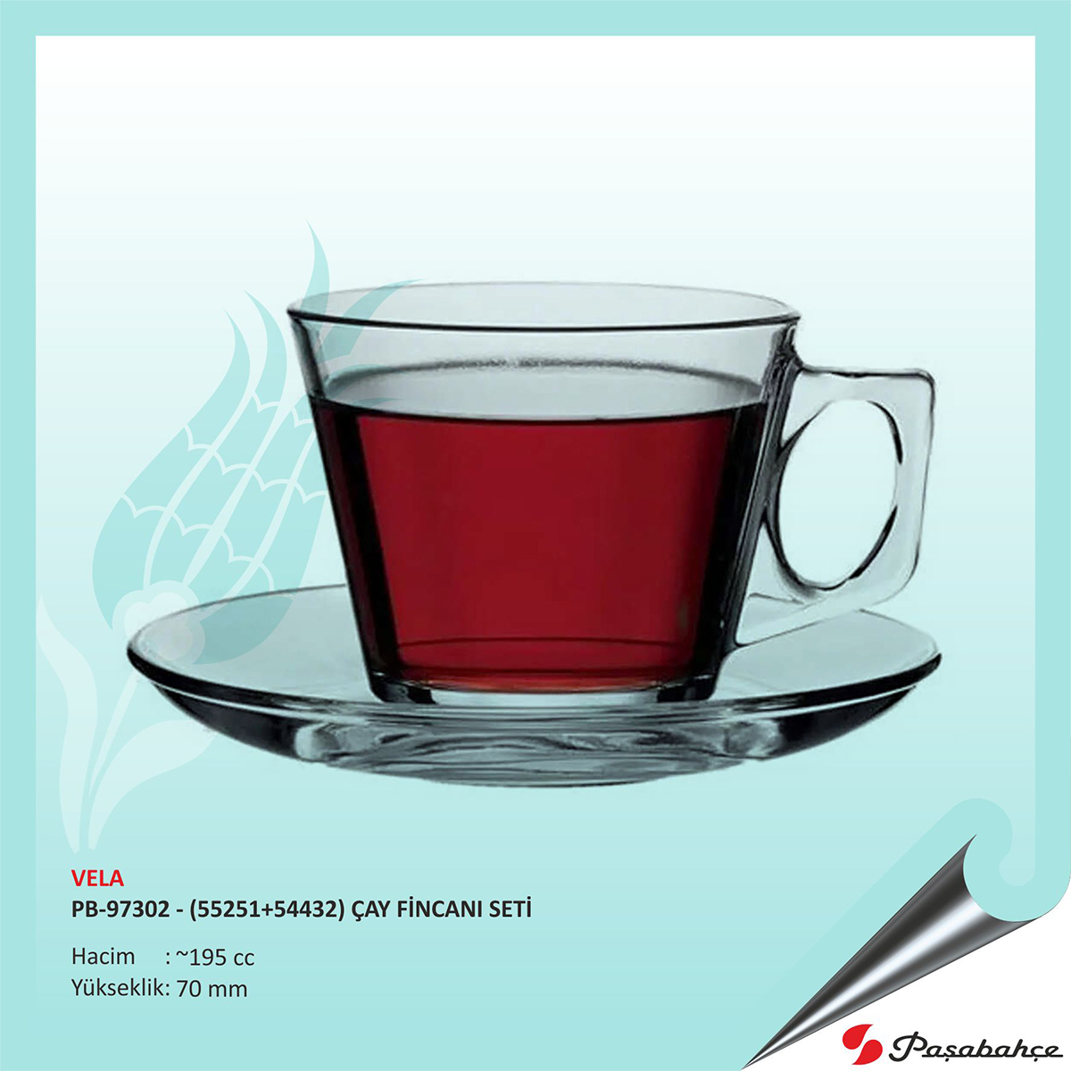 Paşabahçe Vela Pb-97302 - (55251+54432) Baskılı Çay Fincanı Seti 195 cc Paşabahçe Vela Pb-97302 - (55251+54432) Baskılı Çay Fincanı Seti 195 cc